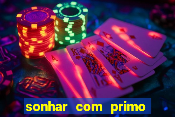 sonhar com primo livro dos sonhos